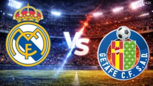 Prediksi Skor Real Madrid vs Getafe